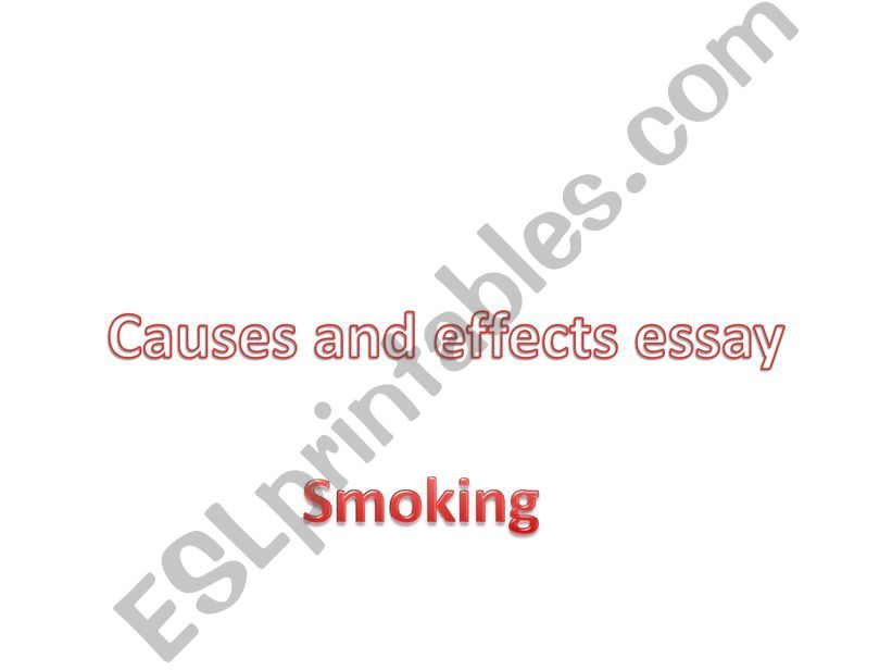 smoking: causes and effects essay