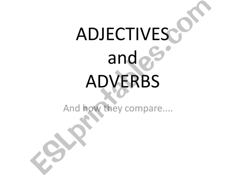 Adjectives and adverbs powerpoint