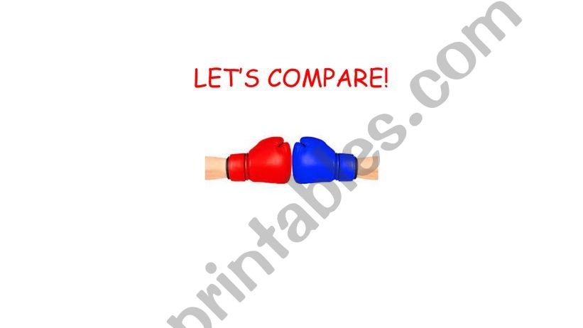 Lets compare! powerpoint