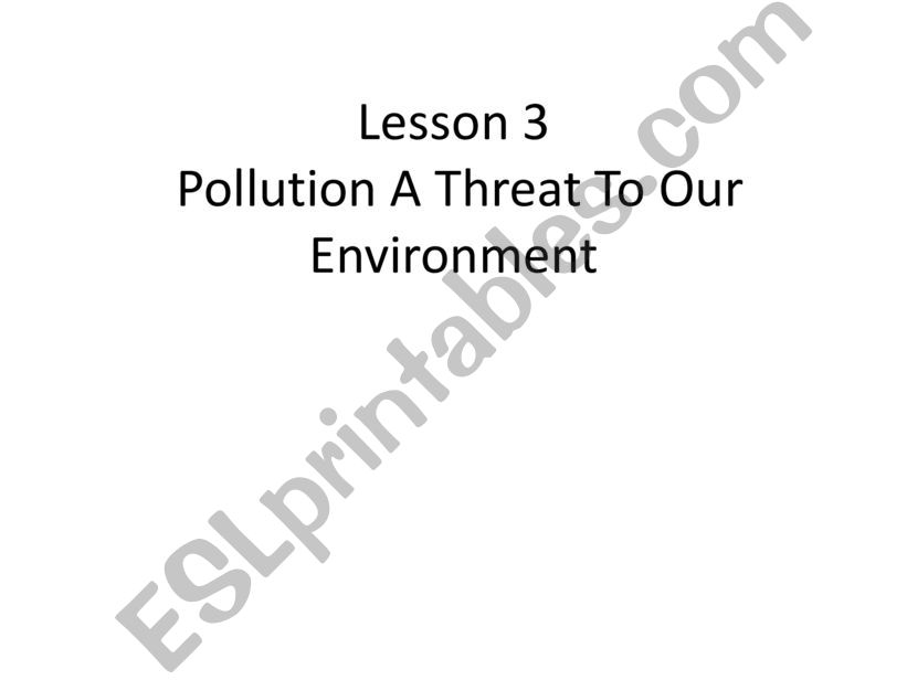 Pollution A Threat To Our Environment