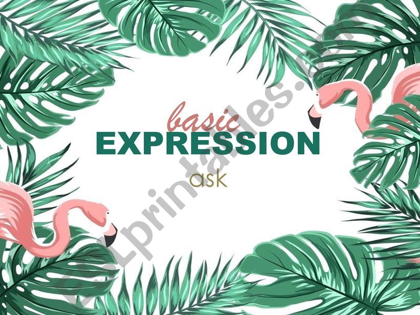 10 basic expressions with ASK powerpoint