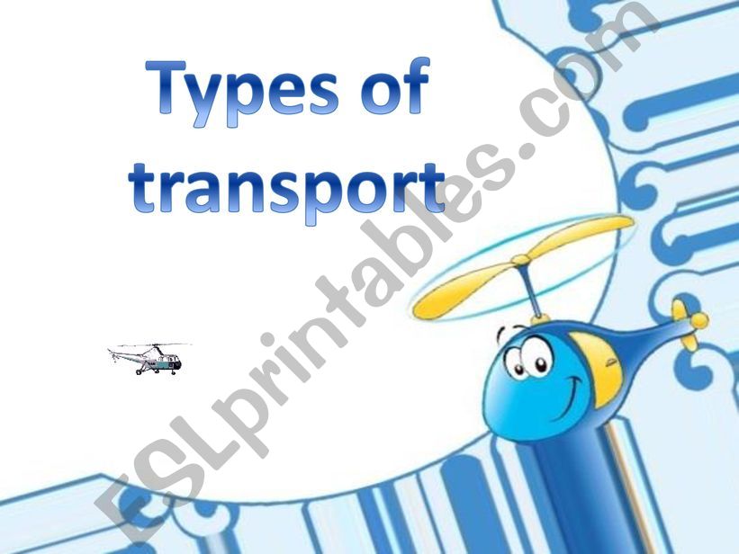 Types of transport powerpoint