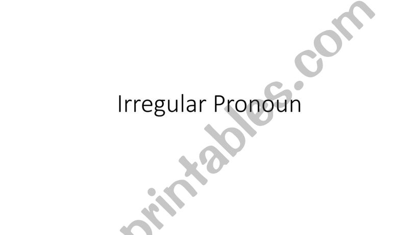 Irregular Pronouns Flash Cards