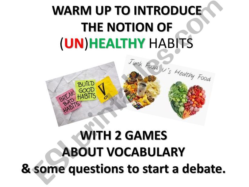 2 games and 5 questions to deal with (un)healthy ways of life.