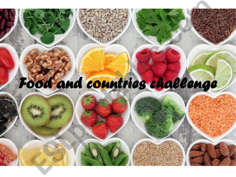 Food and countries challenge powerpoint