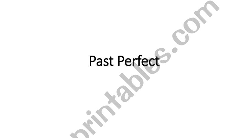 Past perfect powerpoint