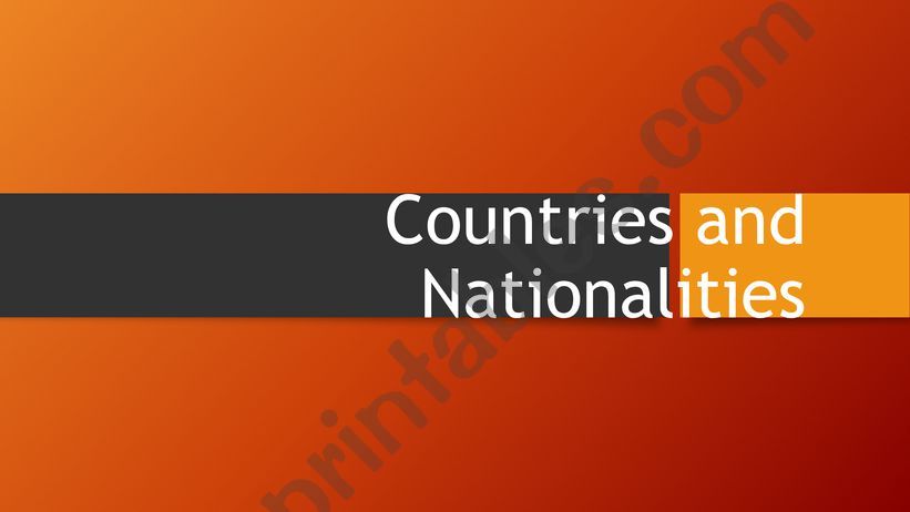COUNTRIES AND NATIONALITIES powerpoint
