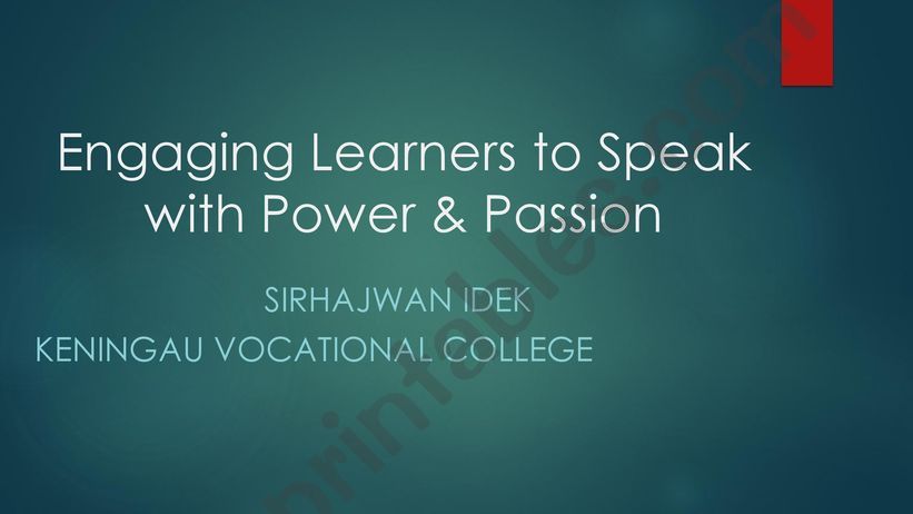 Engaging Learners to Speak with Power & Passion (Part 1)
