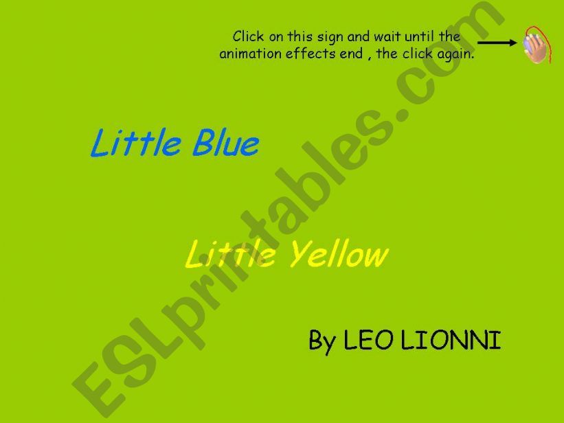 Little Blue,little Yellow part 1