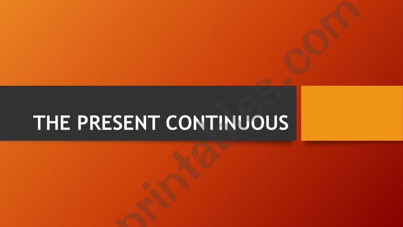 The Present Continuous powerpoint