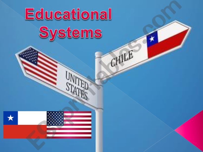 Chilean and USA educational system