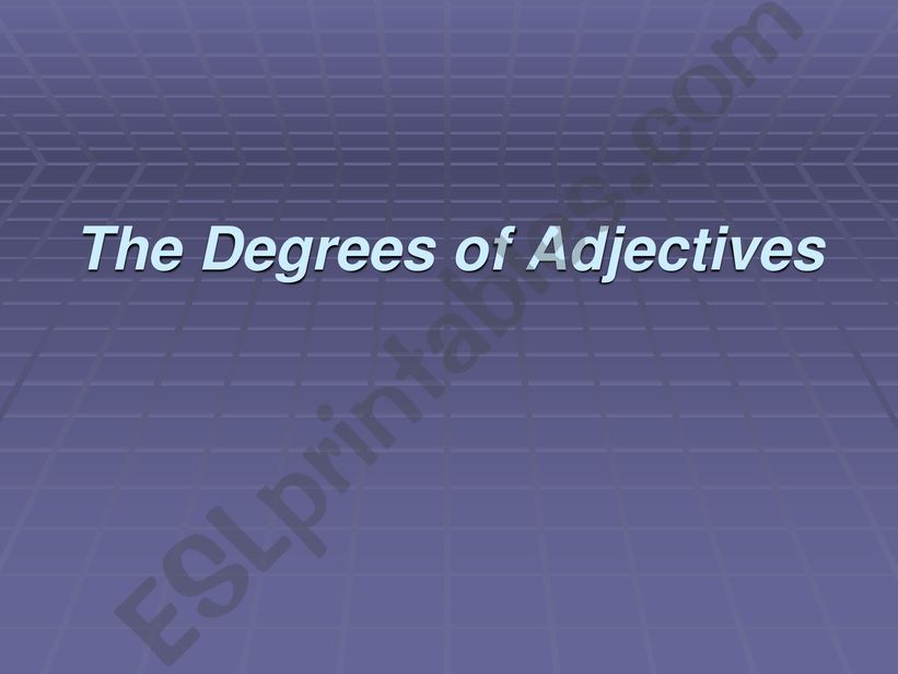 degrees of adjectives powerpoint