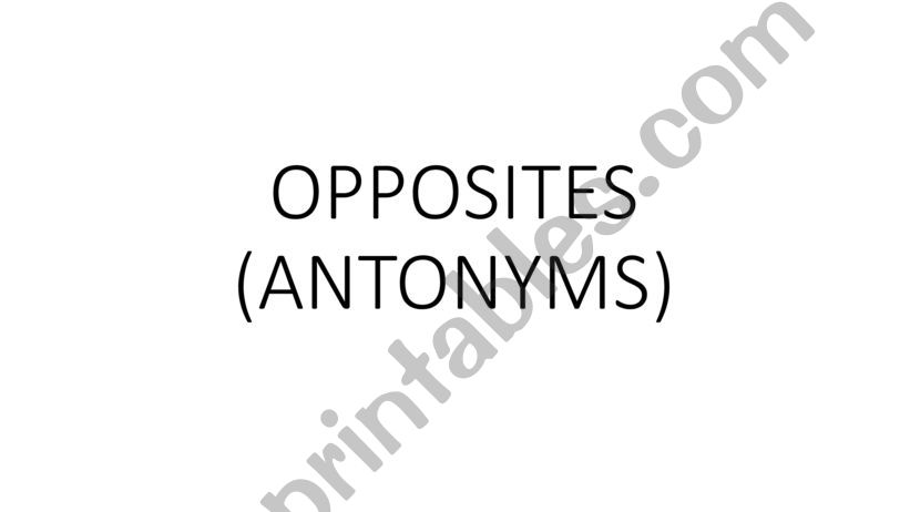 Opposites powerpoint