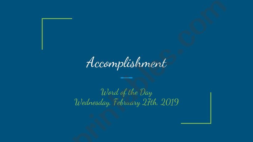 Word of the Day-Accomplishment