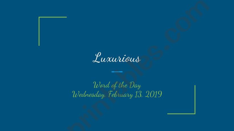Word of the Day-Luxurious powerpoint