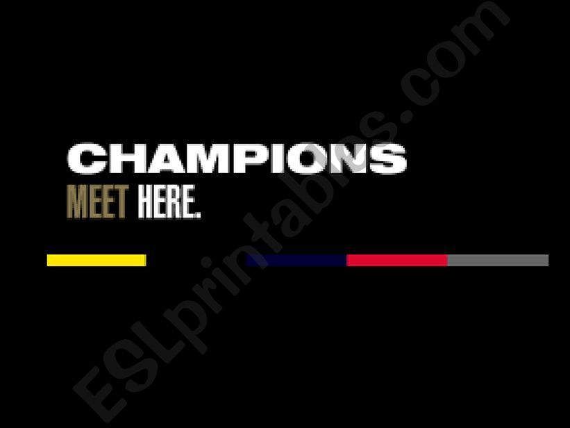MEET THE CHAMPIONS powerpoint