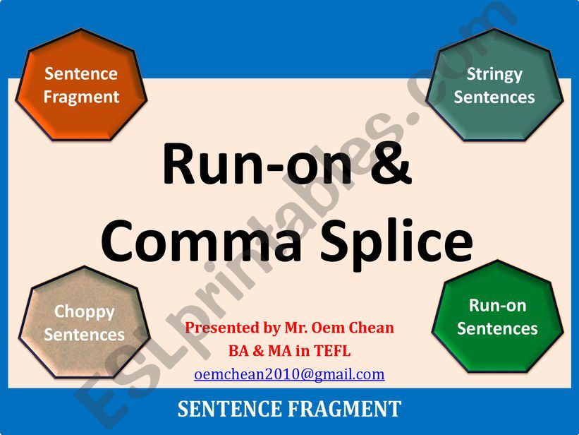 Part II: Run-on & Comma Splice Sentences