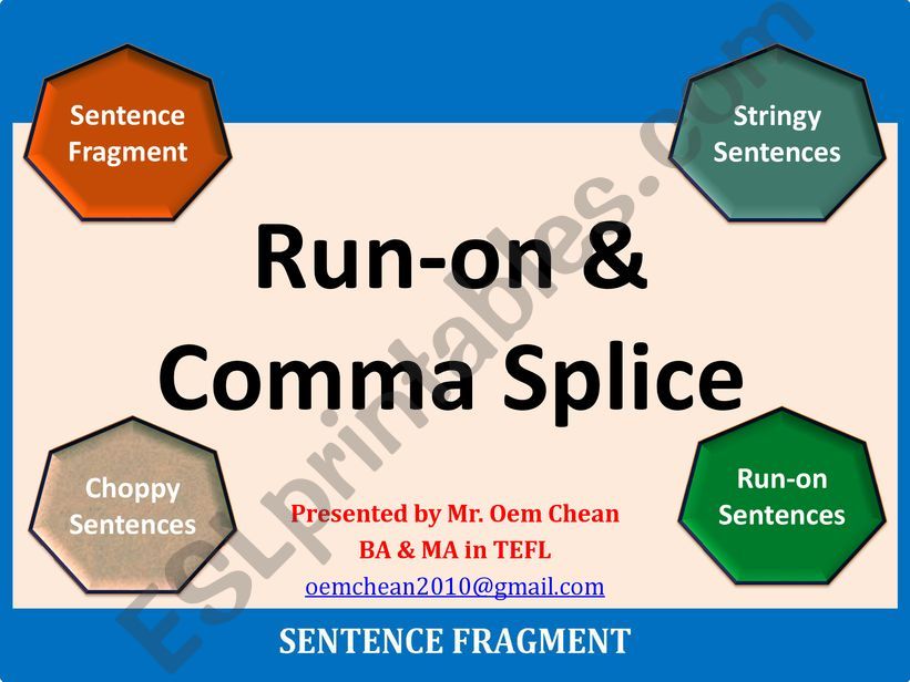 Part II: Run-on & Comma Splice Sentences