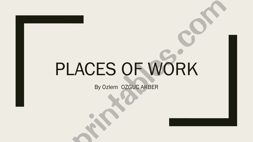 places of work powerpoint