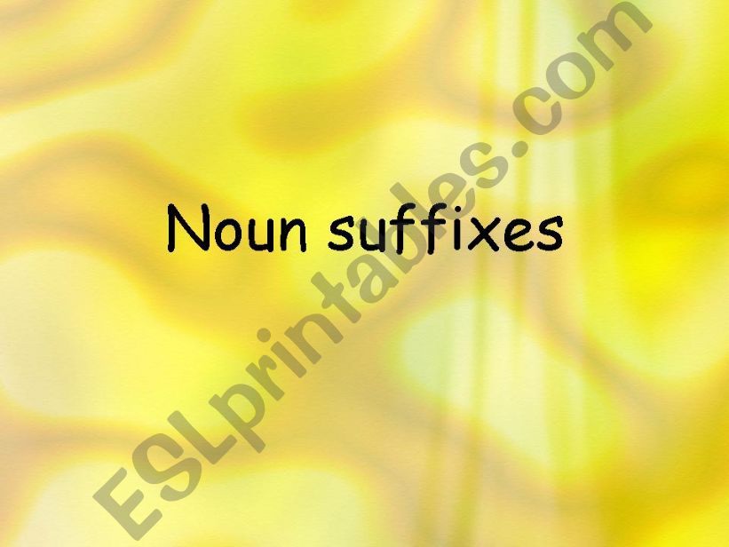 noun suffixes powerpoint