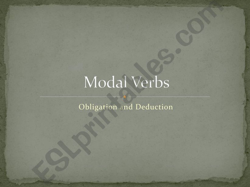 Modal verbs of deduction powerpoint