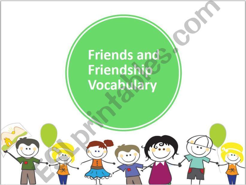 Friends and friendship vocabulary