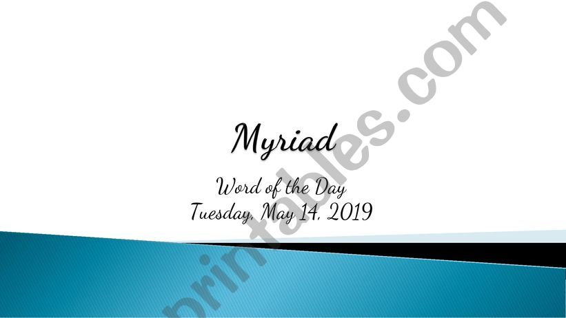 Word of the Day-Myriad powerpoint