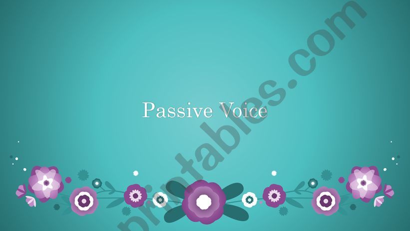 Passive Voice - Present Simple