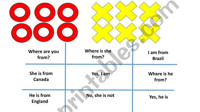 TIC TAC TOE - WHERE ARE YOU FROM?