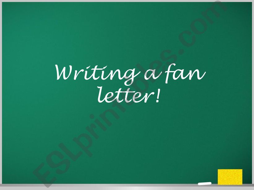 Writing a fan letter powerpoint