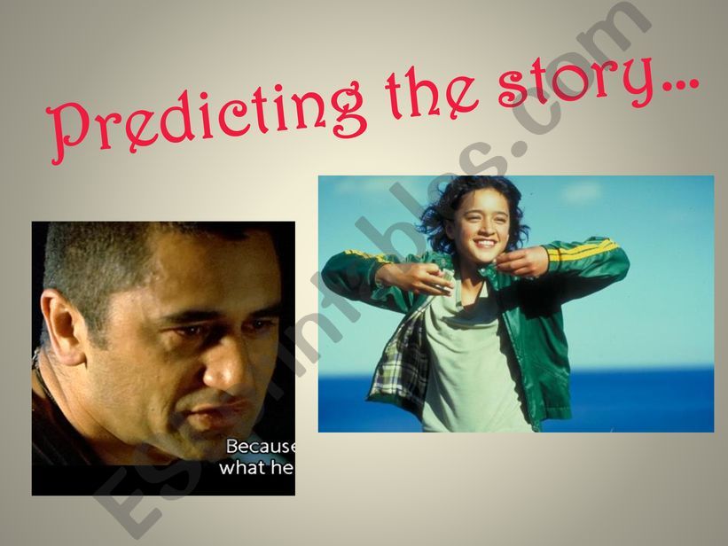 Powerpoint for Predicting the Film - Whale Rider