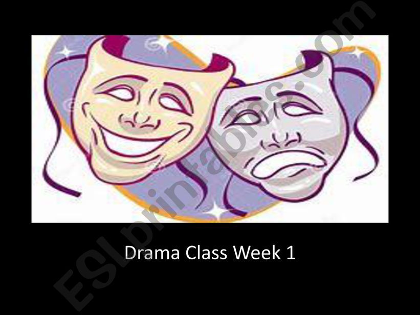 Drama Class Intro powerpoint