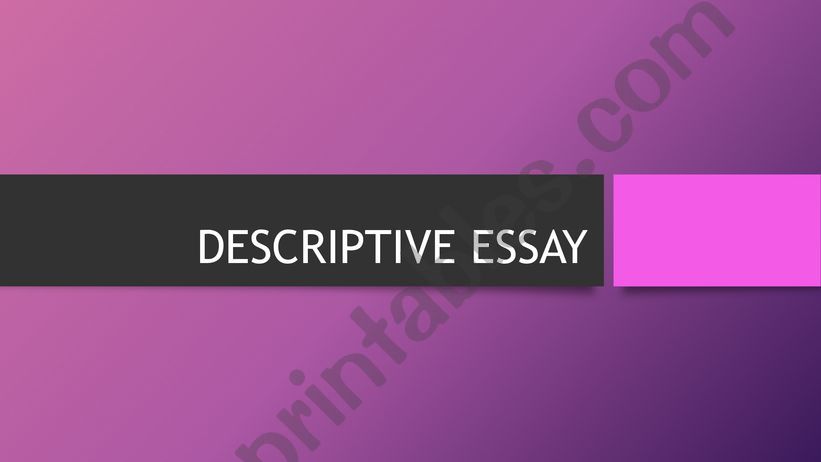 Descriptive Essay powerpoint