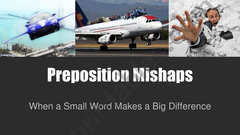 Funny Prepositions Photos - Mistakes with Prepositions
