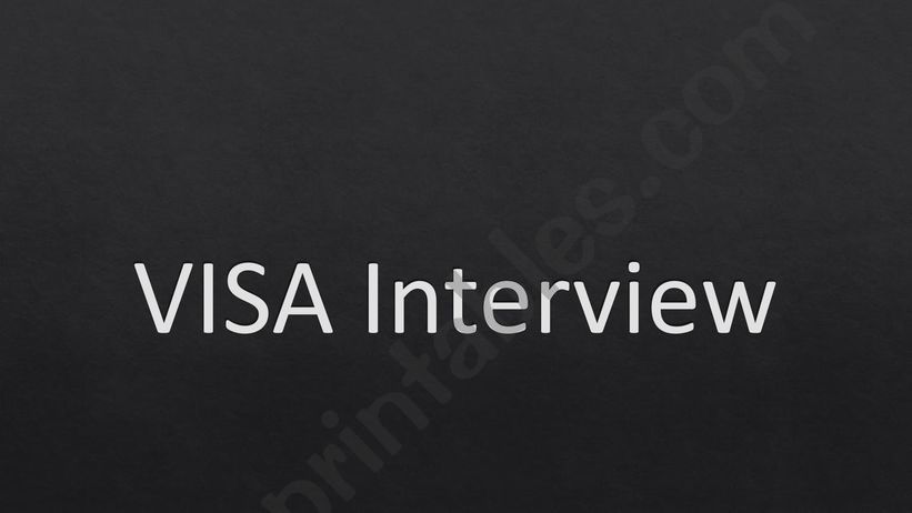 VISA interview powerpoint