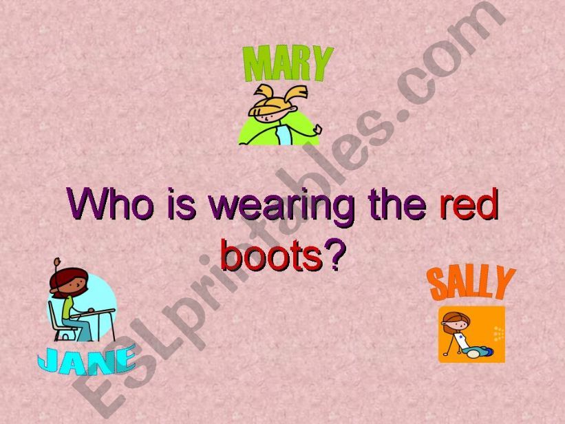 who is wearing the red boots? reading and challenge
