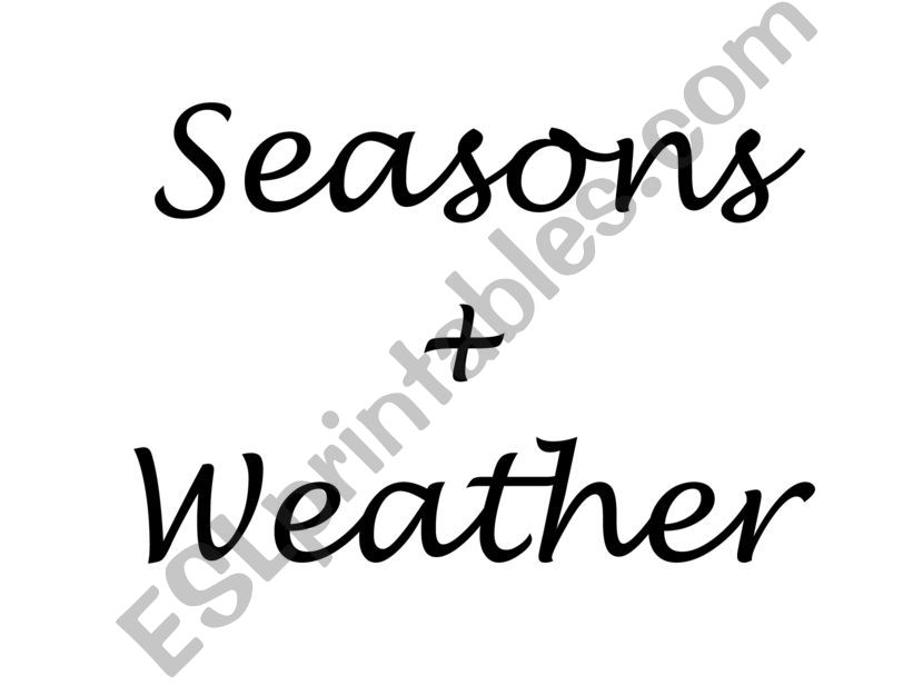 Seasons + Weather powerpoint