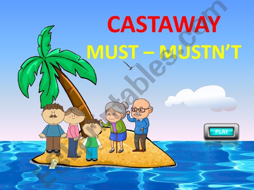 Must/ Mustnt - Castaway powerpoint