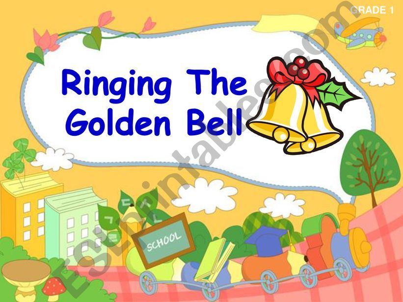 Ringing Golden the bell powerpoint