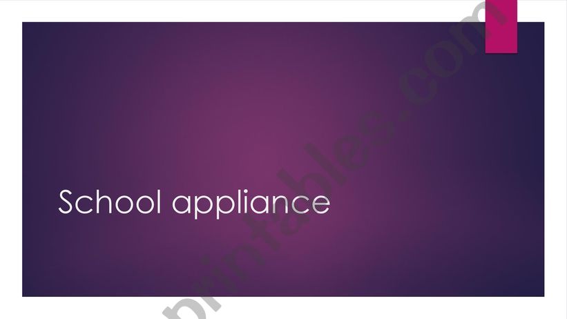 Classroom appliance powerpoint