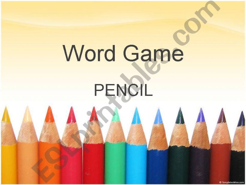 Word Game: PENCIL powerpoint