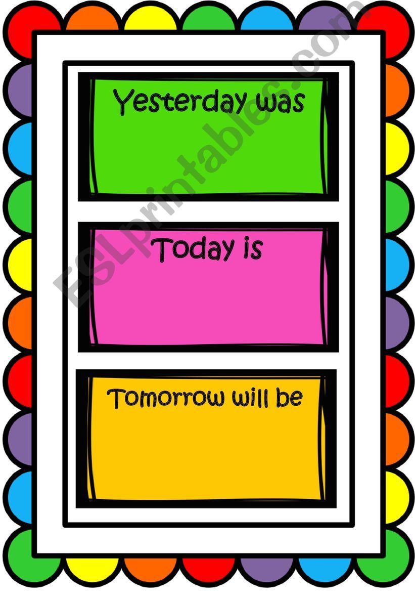 CLASSROOM DISPLAY - DAYS OF THE WEEK - YESTERDAY, TODAY, TOMORROW