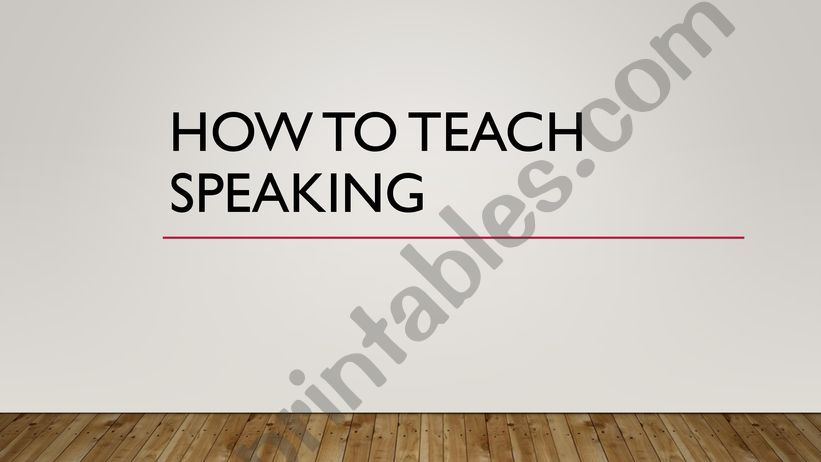How to Teach Speaking powerpoint