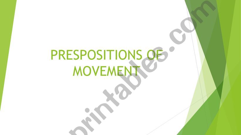 Prepositions of movement powerpoint