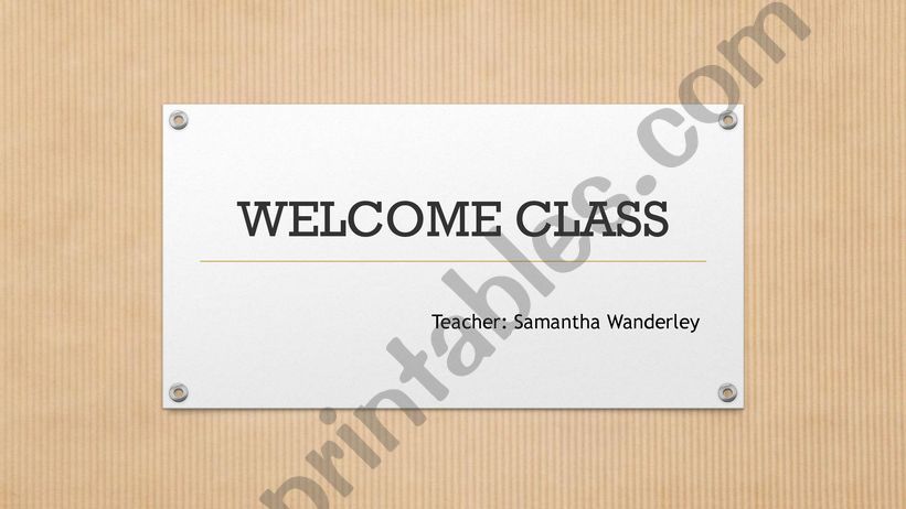 Welcome Class powerpoint