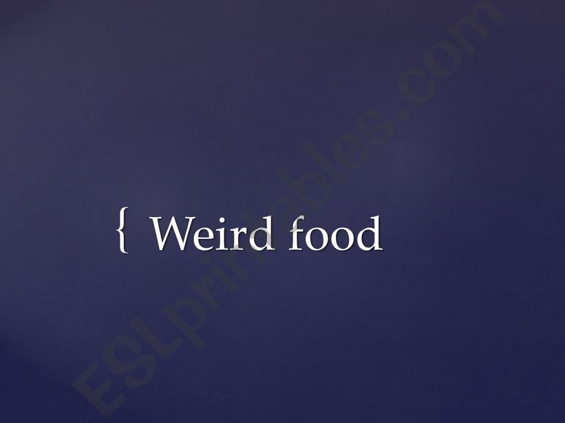 weird food game powerpoint