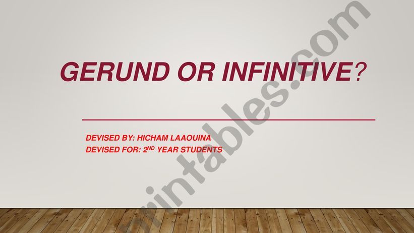 GERUND OR INFINITIVE? powerpoint