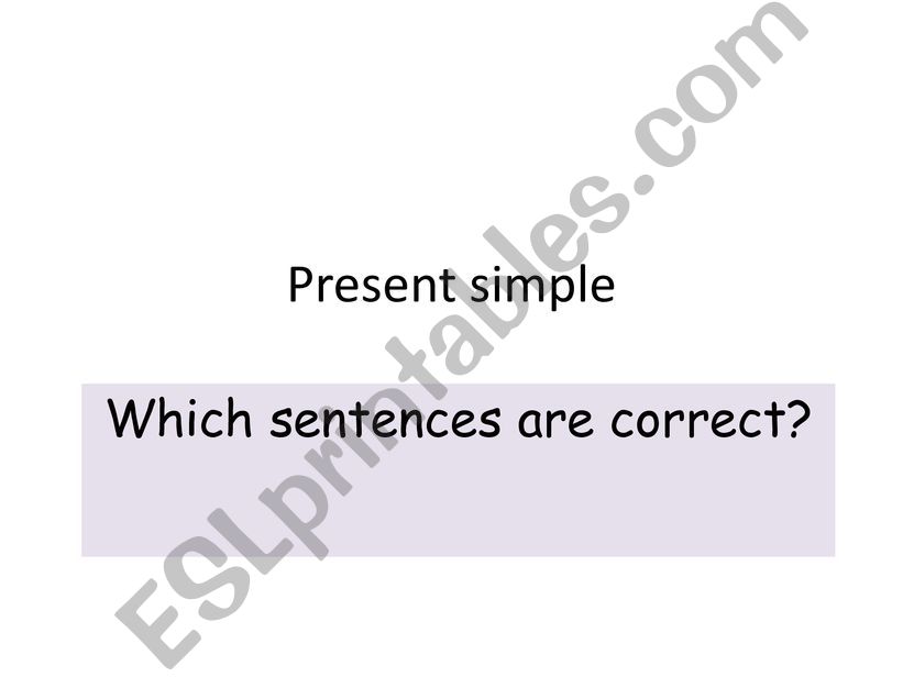 present simple quiz - learners decide which are the correct sentences