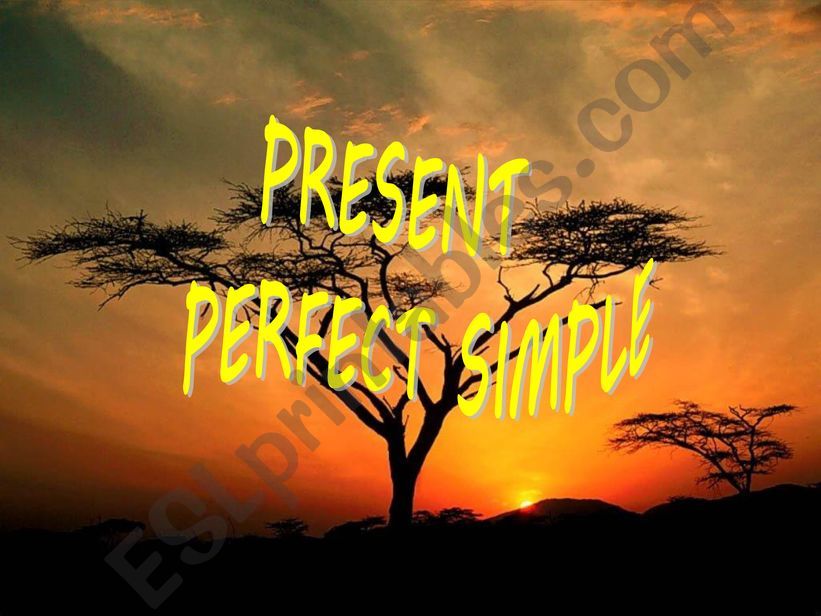 PRESENT PERFECT SIMPLE powerpoint