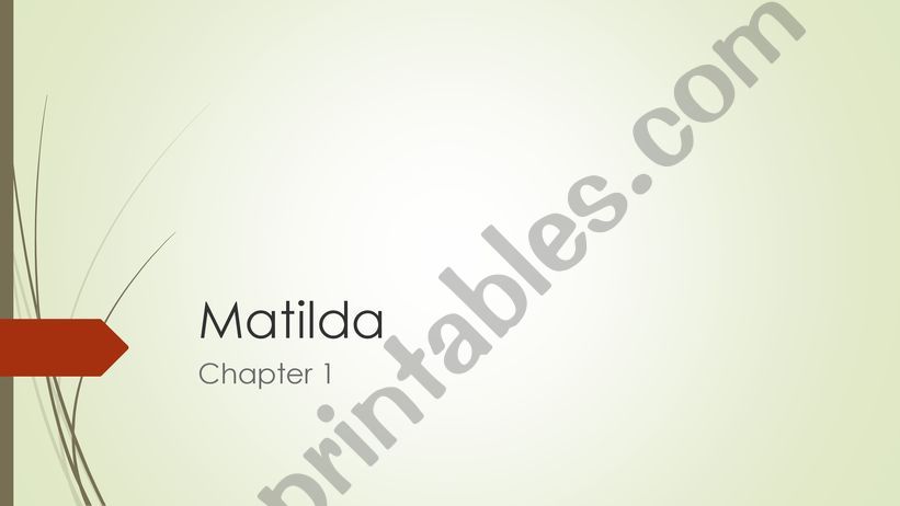 Matilda Chapter 1  powerpoint